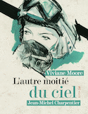 Autre moitié du ciel (L')